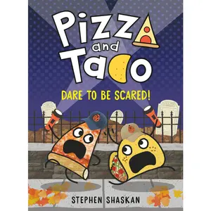 USED-Pizza and Taco: Dare to Be Scared!: (A Graphic Novel) by Shaskan, Stephen (Hardcover)