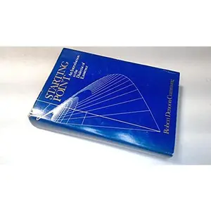 USED-Starting Point: An Introduction to the Dialectic of Existence by Robert Denoon Cumming (Hardcover)