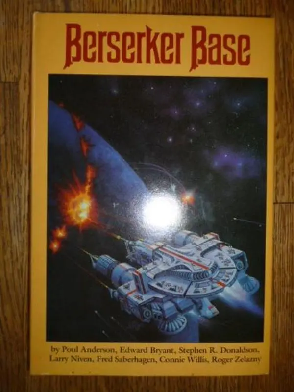 Very Good Used Berserker Base Hardcover Book - Fred & 6 Other Authors' Multiple-Authors Collaboration - English for Science Fiction Enthusiasts