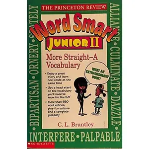 USED-The Princeton Review Word Smart Junior II (More Straight-A Vocabulary) by C.L. Brantley (Paperback)