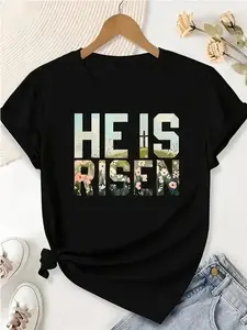 Easter Elegant Party Women's HE IS RISEN Graphic Print Crew Neck Short Sleeve T-Shirt, Fashionable Girly Style Top for Spring, Summer, and Fall Photoshoots