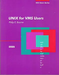 USED-Unix for VMS Users (Digital Press Vax Users Series) by Philip Bourne (Paperback)