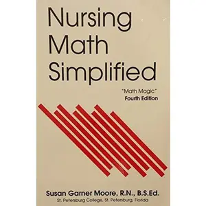 USED-Nursing Math Simplified by Susan Garner Moore (Paperback)