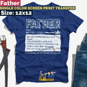 Father Screen Print Transfer Father Screen Print Transfer