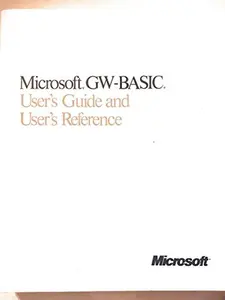 USED-Microsoft Gw-Basic- User's Guide and User's Reference by Microsoft (Paperback)