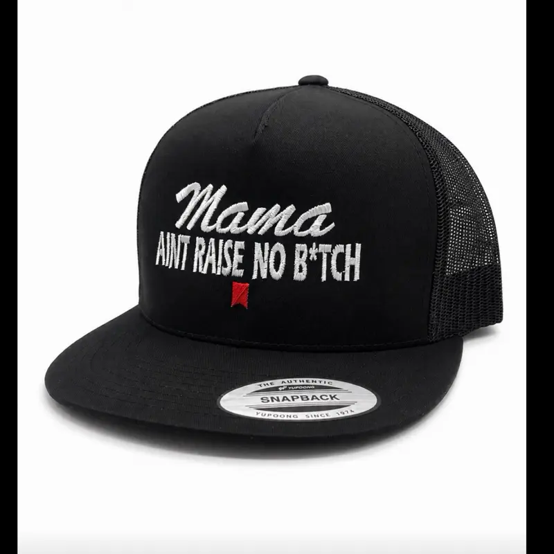 Mama ain’t raise no b*tch truckerhat