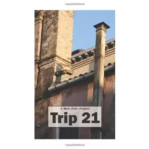 USED-Trip 21 by Mark Dahle (Paperback)