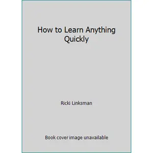 USED Book - How to Learn Anything Quickly by Ricki Linksman (Hardcover) - english