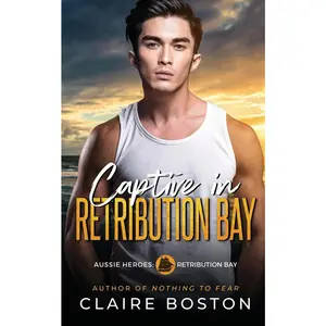 USED-Captive in Retribution Bay by Boston, Claire (Paperback)