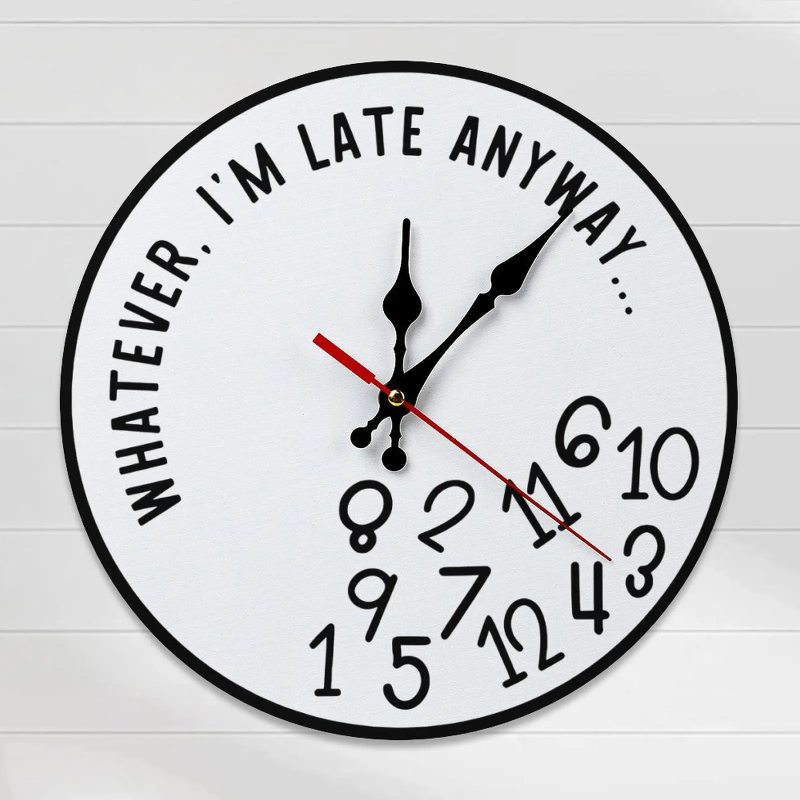 DIY Assembly Needed | 10in/12in | Funny Meme Wall Clock | Whatever I'm Late Anyway | Silent Decorative Clock for Home Office