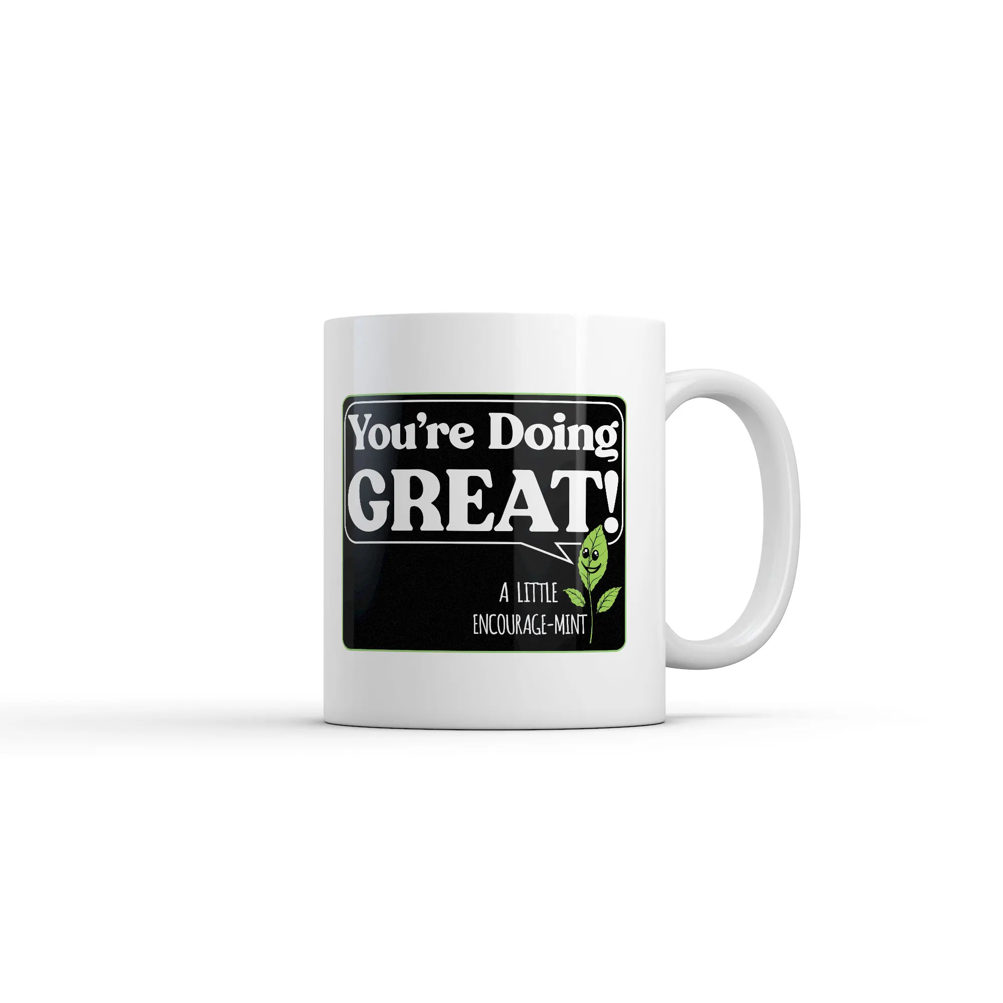 Youre Doing Great A Little Encourage Mint Mug Funny Sarcastic Graphic Novelty Coffee Cup - 11oz Funny Coffee Mugs Ceramic Printed Drinkware Cup