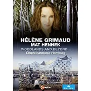 Martin  Grimaud  Hennek  Elbphilharmonie Hamburg - Woodlands & Beyond   [DVD Video Disc]