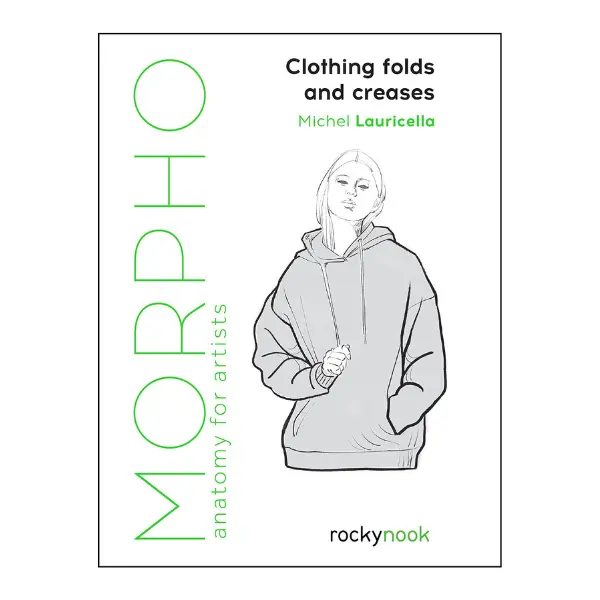 Morpho: Clothing Folds and Creases: Anatomy for Artists (Morpho Anatomy for Artists, 8) Paperback – February 22, 2022