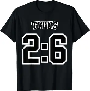 Titus 2:6 Sports Jersey Christian Scripture Design T-Shirt