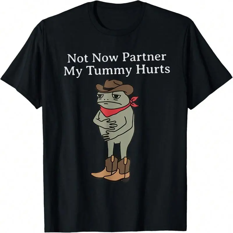 Not Now Partner My Tummy Hurts Funny Cowboy Frog Vintage T Shirt, cotton, unisex T-shirt, fashionista outfit