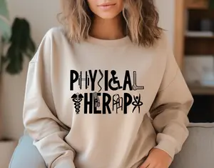 Physical Therapy Sweatshirt, Physical Therapist T Shirt, Therapy Assistant Sweater, Doctor Physical Therapist T Shirt, PTA Sweatshirt