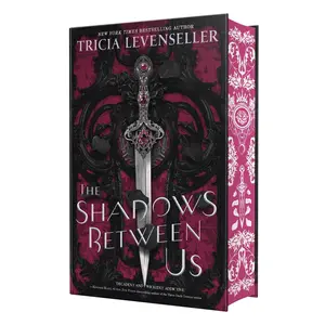 The Shadows Between Us -- Tricia Levenseller - Hardcover