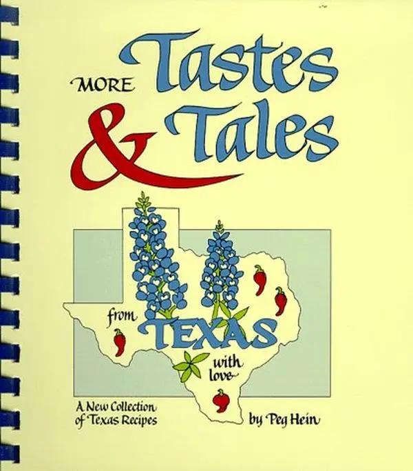 USED Book - More Tastes & Tales from Texas with Love by Peg Hein (Unknown) - english