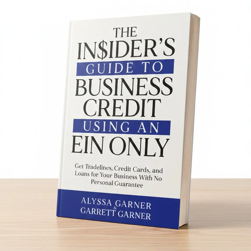 The Insider’s Guide to Business Credit Using an EIN Only: Get Tradelines, Credit Cards, and Loans for Your Business with No Personal Guarantee Paperback – December 10, 2023