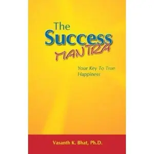 USED-Success Mantra by Vasanth K. Bhat Ph. D. (Paperback)