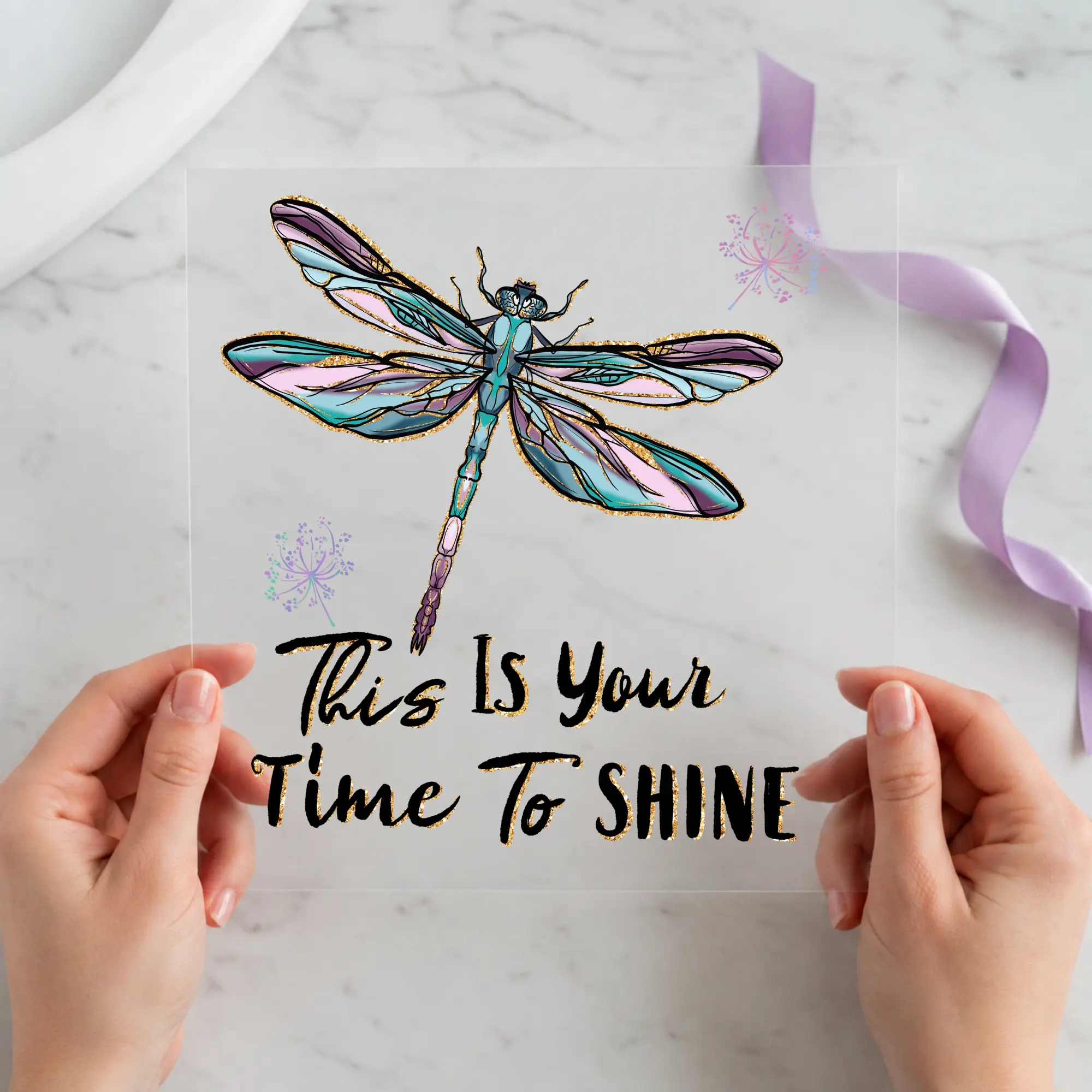 This Is Your Time to Shine Ready-to-Press DTF Transfer