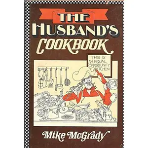 USED-The husband's cookbook by Mike McGrady (Hardcover)