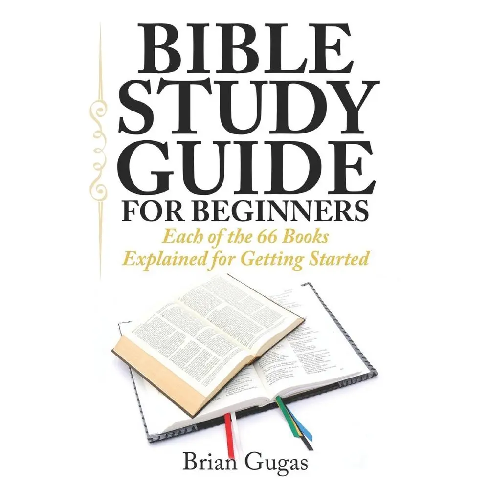 USED Book - Bible Study Guide for Beginners: Each of the 66 Books Explained for Getting Started by Gugas, Brian (Paperback) - english