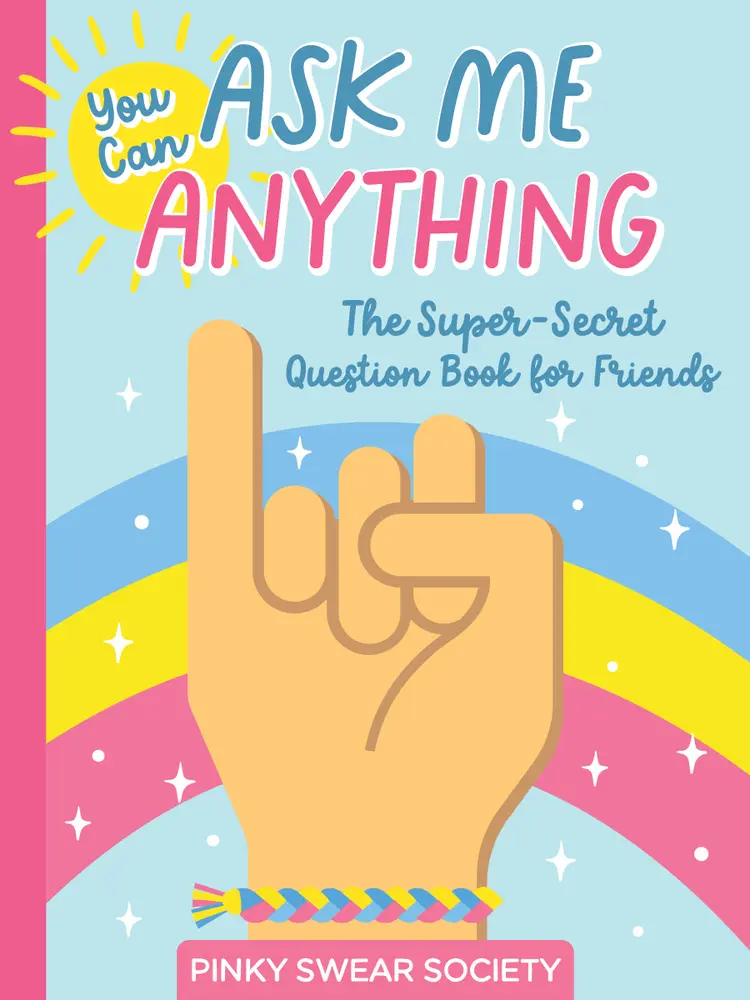 USED-You Can Ask Me Anything: The Super-Secret Question Book for Friends by Better Day Books (Paperback)