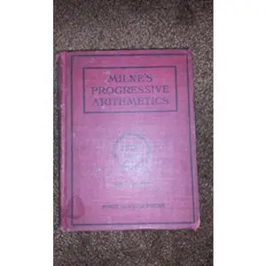 USED-Progressive Arithmetic, Third Book by William J. Milne (Hardcover)
