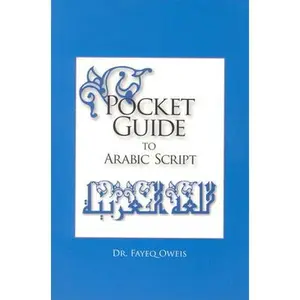 USED Book - Pocket Guide to Arabic Script: by Oweis, Fayeq (Paperback) - english