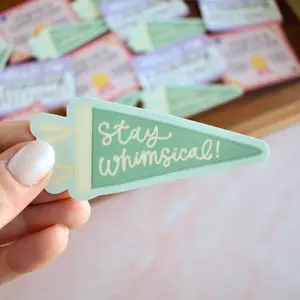 Stay Whimsical Pennant Sticker