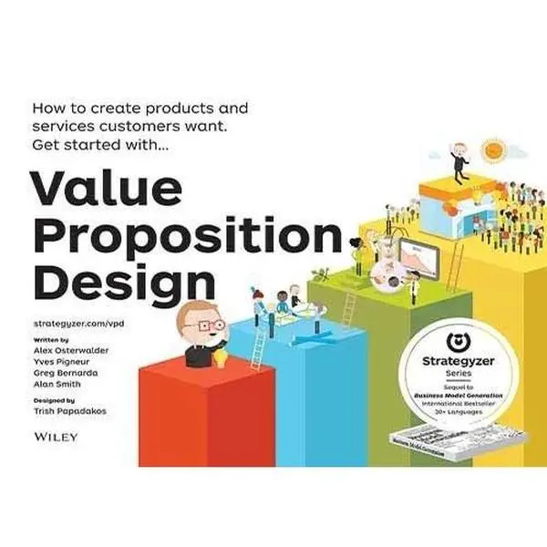 USED-Value Proposition Design: How to Create Products and Services Customers Want by Greg Bernarda Yves Pigneur (Paperback)