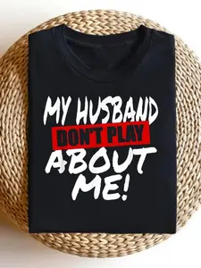 Men's T Shirt Sizes 0XL 5XL 100% My Husband Wife Don't Take a Kick of Me Pattern T Shirt Comfortable and Breathable Crewneck Short Sleeve T Shirt Perfect for Famil