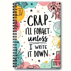 Colorful Spiral Notebook - I Forget Nonsense Unless I Write It Down, Vibrant Design with 100 Pages, Ideal for Planning and Journaling, Planner, Stationery Supplies