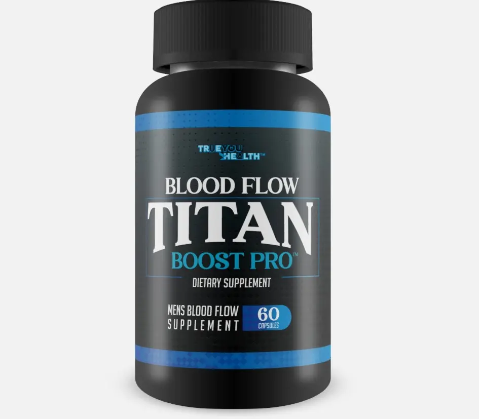 Blood Flow Titan Boost Pro Our Mens Blood Flow Supplement