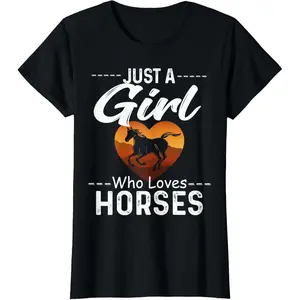 100% Cotton Just A Girl Who loves Horses Horseback Riding Equestrian Tee T-Shirt