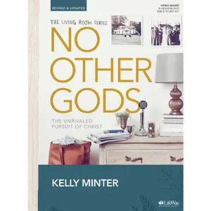USED-No Other Gods - Revised & Updated - Bible Study Book: The Unrivaled Pursuit of Christ by Minter, Kelly (Paperback)