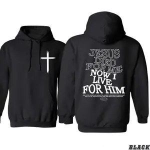 Jesus Died for Me Hoodie – Bold Faith Statement with Cross and Romans 8:10 Quote – Perfect for Christians, Churchgoers, Faith Warriors, Daily Reminder, Apparel Made In The USA	