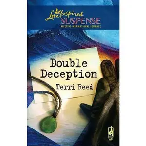 USED-Double Deception (The McClain Brothers, Book 1) (Steeple Hill Love Inspired Suspense #41) by Terri Reed (Unknown)