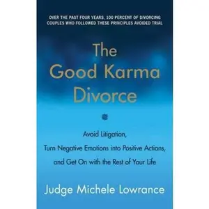 USED Book - The Good Karma Divorce by Lowrance, Michele (Paperback) - english