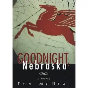 USED-Goodnight, Nebraska by Tom McNeal (Hardcover)