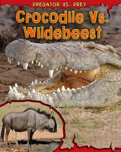 USED-Crocodile vs. Wildebeest by Meinking, Mary (Paperback)