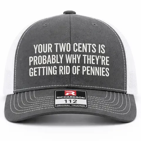 Probably Why They're Getting Rid Funny Embroidered Richardson Hat