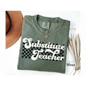 Substitute Teacher Shirt, Substitute Teacher T Shirt, Substitute Teacher Appreciation Gift for Substitute Teacher Tshirt Comfort Colors Tee Cotton Fabric Medium Oversize