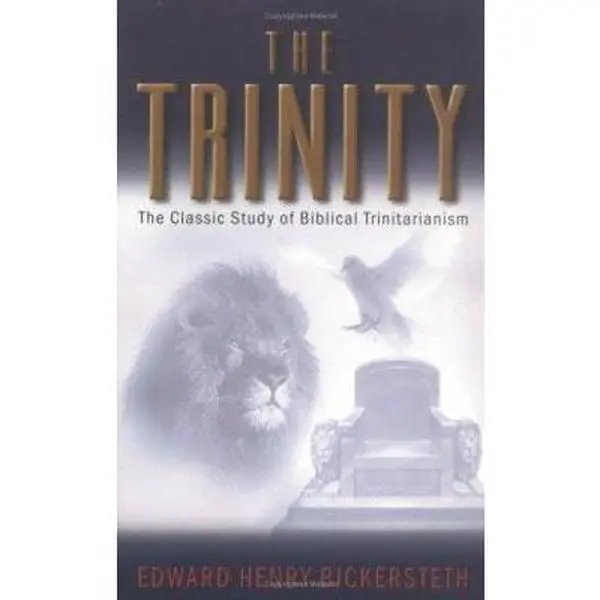 Used Softcover Book - The Trinity: Unsurpassed Scholarship Biblical Trinitarianism Study by Bickersteth, Edward H. (192pp, Good Condition, English Language)