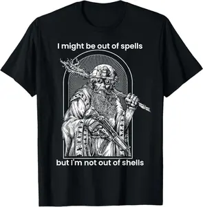 I Might Be Out Of Spells But I'M Not Out Of Shells T-Shirt