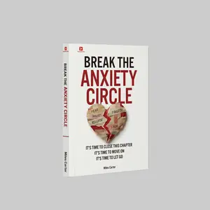 Psychology Book - Break the Anxiety Circle, Stop Overthinking, Heal Inner Turmoil and Learn to Love Yourself (Humanities & Social Sciences, Relationships Guide)