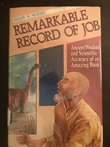 USED Book - Remarkable Record of Job: Ancient Wisdom and Scientific Accuracy of an Amazing Book by Henry M. Morris (Hardcover) - english