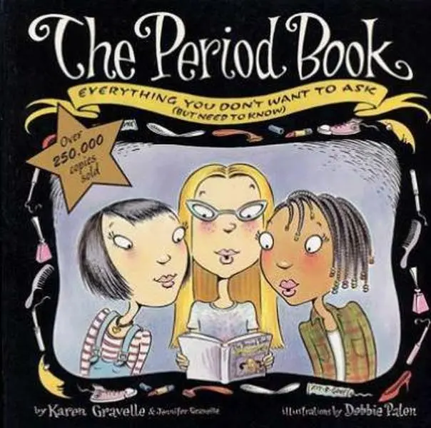 USED Book - The Period Book: A Girl's Guide to Growing Up (But Need to Know) by Karen Gravelle (Paperback) - english