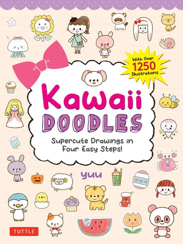 Kawaii Doodles: Supercute Drawings in Four Easy Steps (with Over 1,250 Illustrations) by Yuu (Paperback)